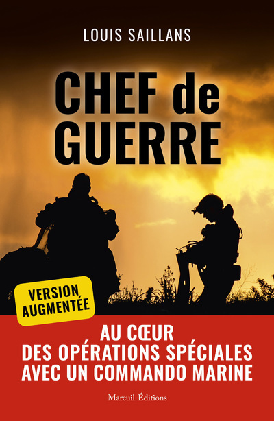 Chef de guerre, version augmentée - Saillans Louis - MAREUIL EDITION