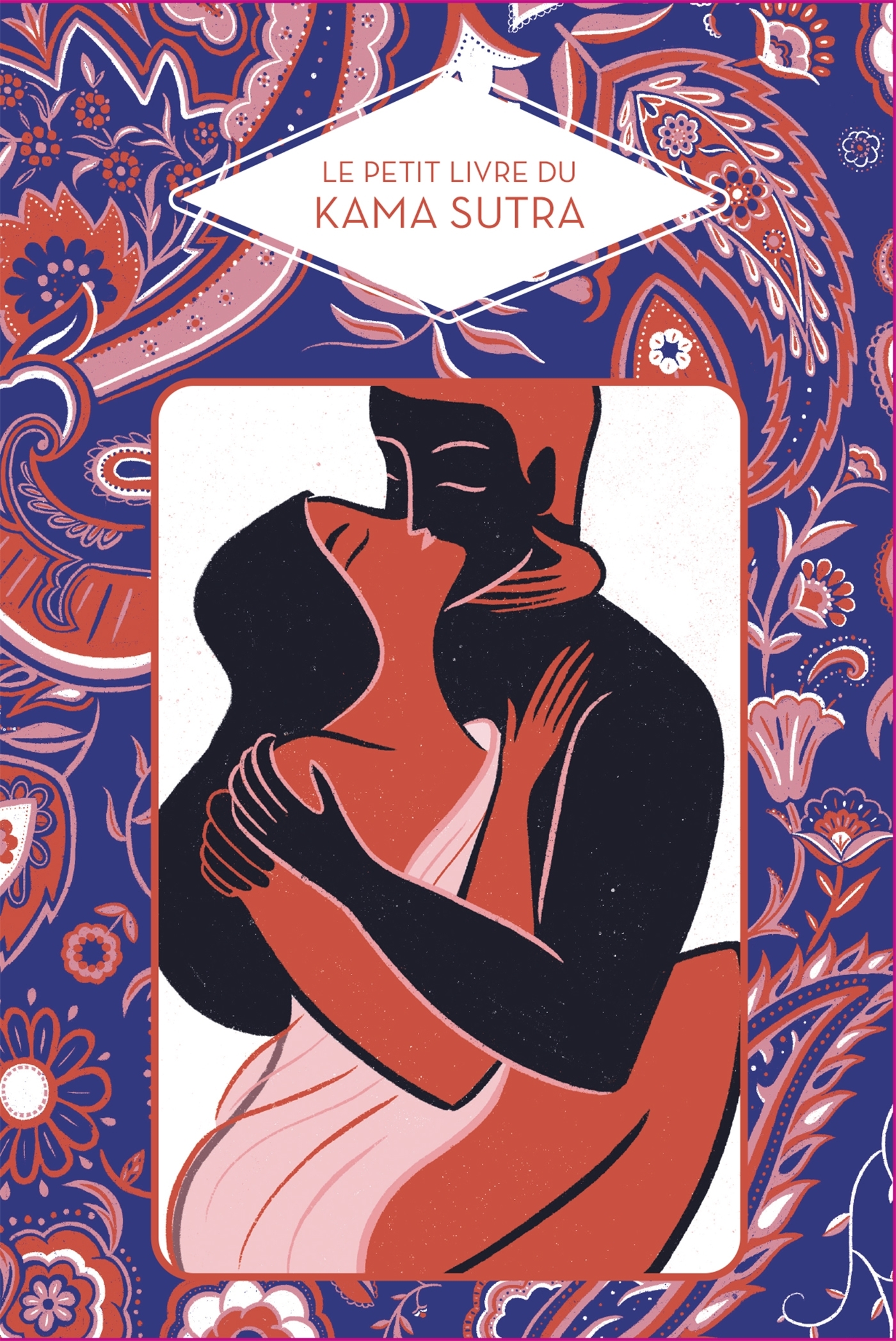 Petit livre du Kama Sutra - Adagio Angélique - HACHETTE PRAT Petit livre du Kama Sutra - Adagio Angélique - HACHETTE PRAT