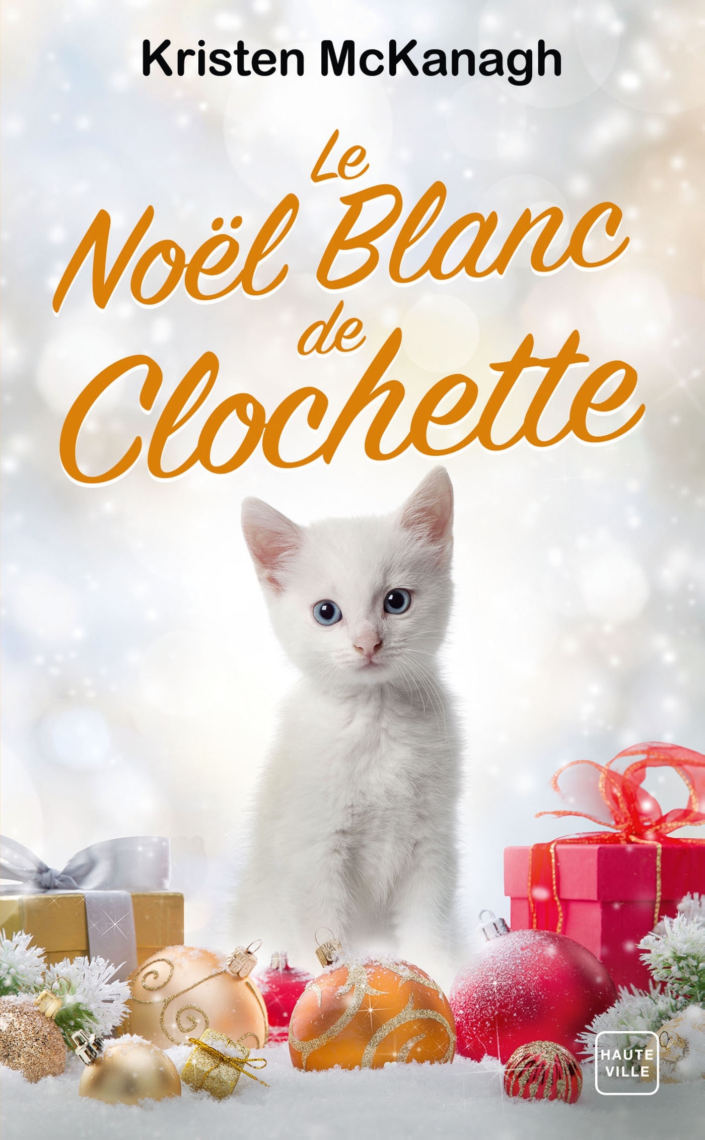 Le Noël blanc de Clochette - McKanagh Kristen, Versini Barbara - HAUTEVILLE