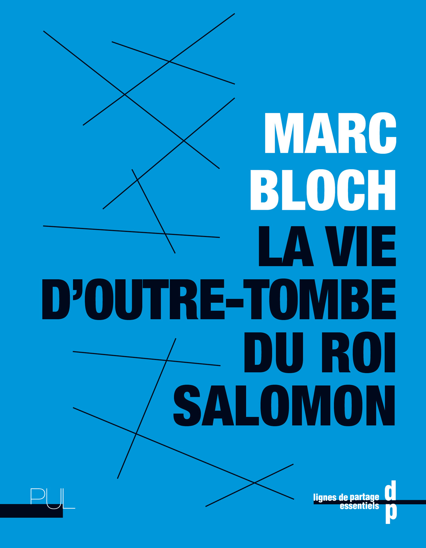 La Vie d'outre-tombe du roi Salomon - BLOCH MARC , Bloch Marc, Théry Julien, Hulak Florence - PU LYON