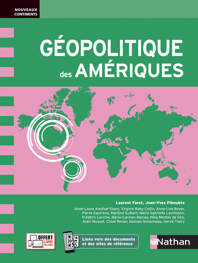 Géopolitique des Amériques - Faret Laurent, Piboubes Jean-Yves, Théry Hervé, Guibert Martine, Leriche Fredéric, Gautreau Pierre, Amilhat-Szary Anne-Laure, Montes-de-Oca Nina, Baby Collin Virginie, Reiser Chloe, Simonneau Damien, Boyer Anne-Lise, Macias Ma