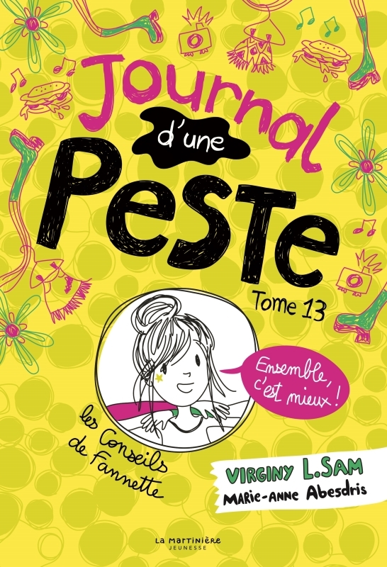 LE JOURNAL D'UNE PESTE - JOURNAL D'UNE PESTE, TOME 13. ENSEMBLE, C'EST MIEUX. - L. SAM VIRGINY - MARTINIERE J