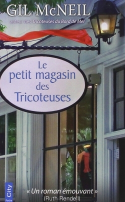 LE PETIT MAGASIN DES TRICOTEUSES - McNeil Gil - CITY