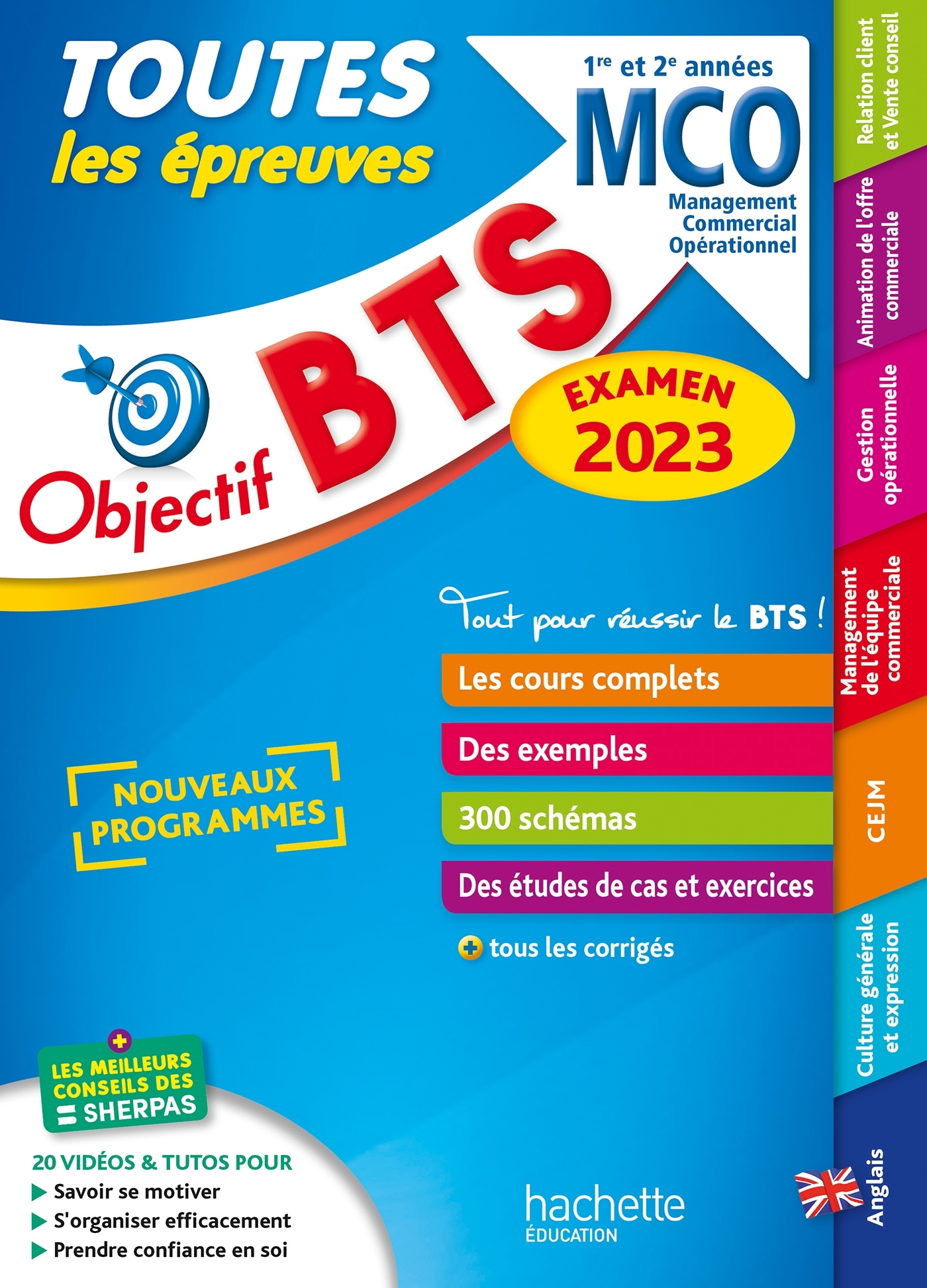 Objectif BTS MCO (1re et 2e années) - Toutes les épreuves, examen 2023 - Bonnefous Bruno, Geronimi Marc, Dherin Emilie, Denis Corinne, Leccia David, Torres Vera Oscar - HACHETTE EDUC