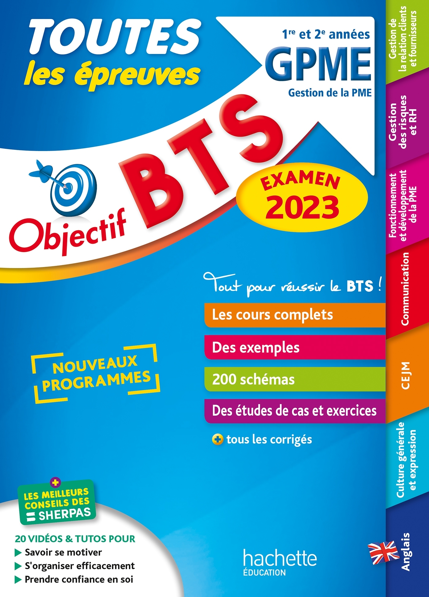 Objectif BTS GPME (1re et 2e années) - Toutes les épreuves, examen 2023 - Thédié Jacqueline, Torres Vera Oscar, Geronimi Amaya, Modolo Laurent, Catinaud Sophie, Bonnefous Bruno, Dherin Emilie, Denis Corinne, Leccia David, Geronimi Marc - HACHETTE EDUC