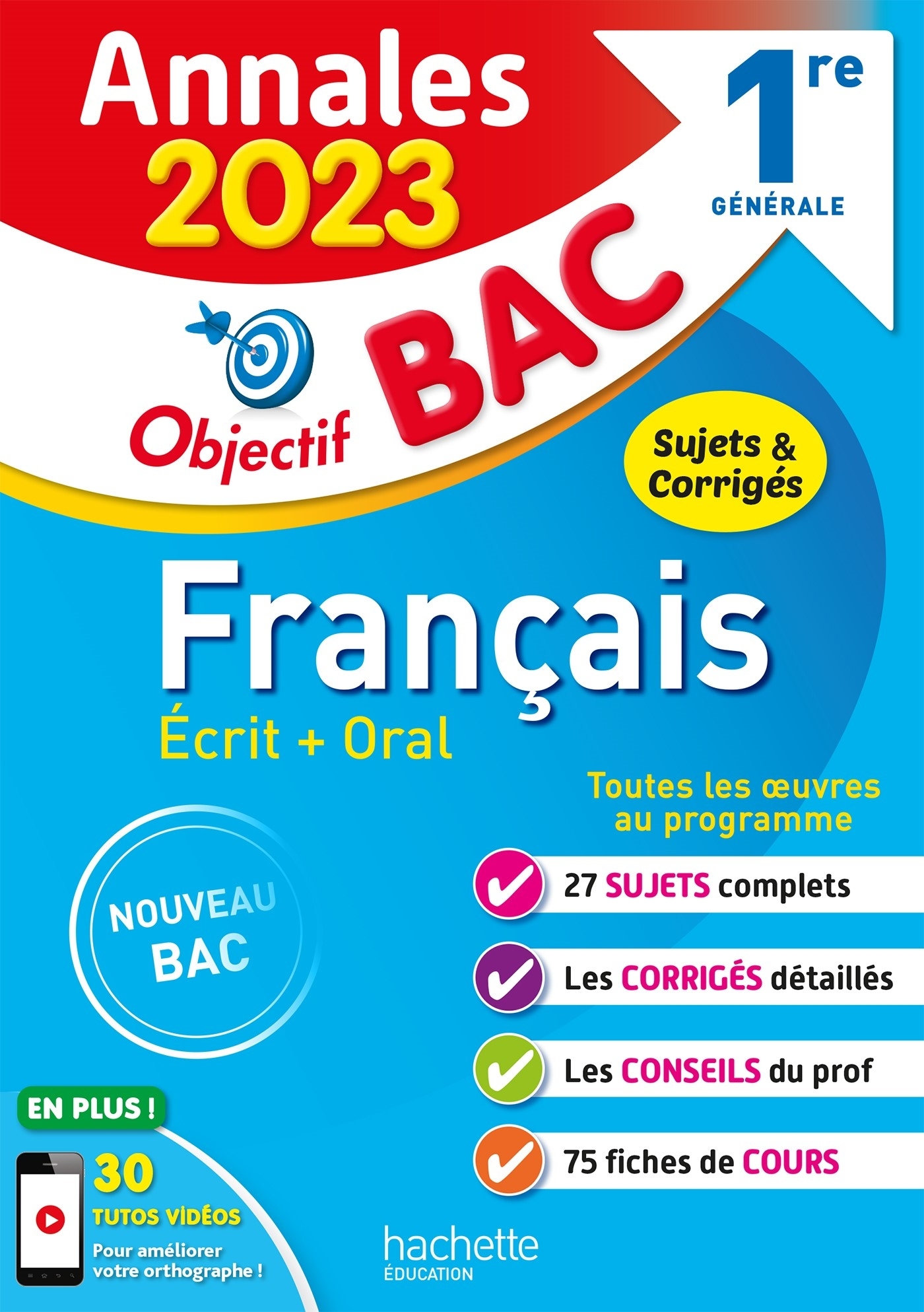 Annales Objectif BAC 2023 - Français 1res - Lisle Isabelle, Beauthier Sylvie - HACHETTE EDUC