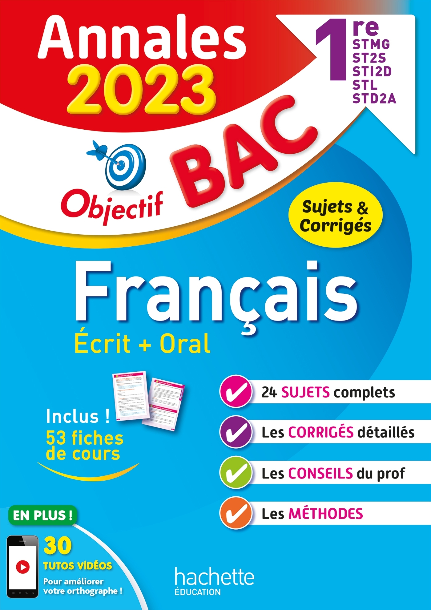 Annales Objectif BAC 2023 - Français 1res STMG - STI2D - ST2S - STL - STD2A - STHR - Mazzucchelli Franck, Lesueur Emmanuel - HACHETTE EDUC