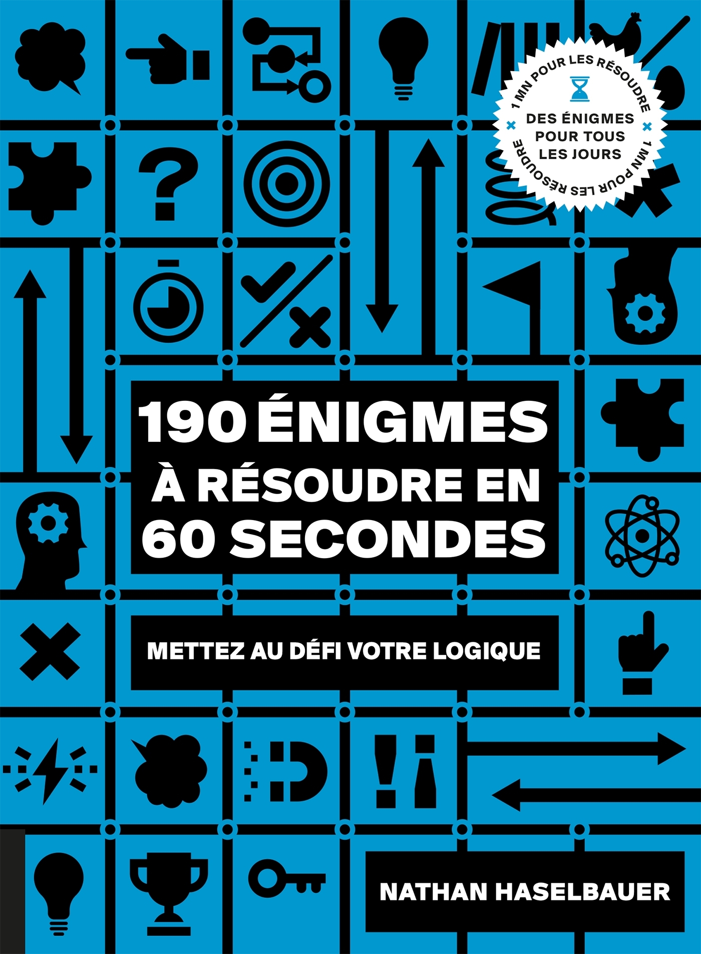 190 énigmes à résoudre en 60 secondes - Haselbauer Nathan - HACHETTE PRAT