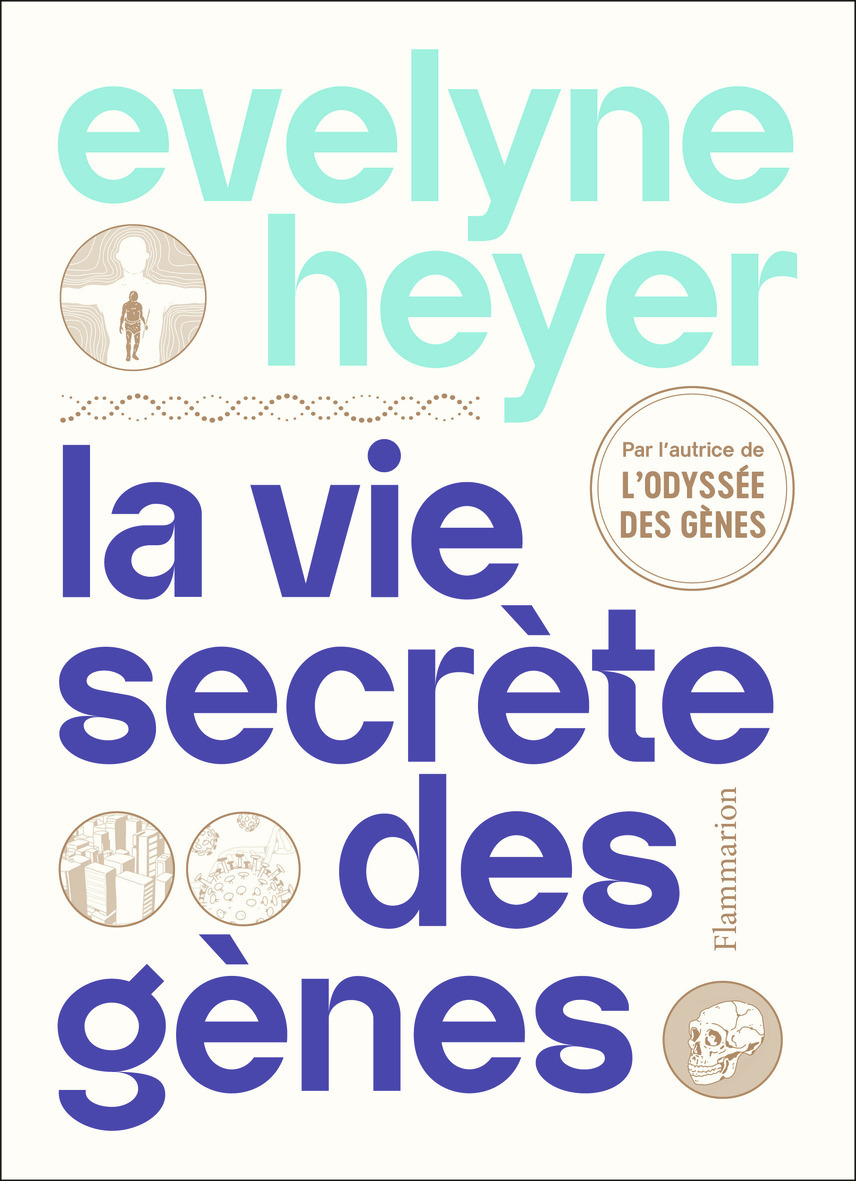 La vie secrète des gènes - Heyer Evelyne, Mazel Alice - FLAMMARION