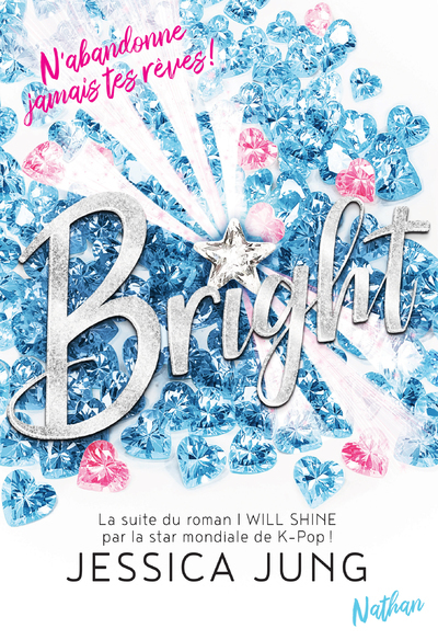 Bright - Jung Jessica, Lamotte d'Argy Sophie - NATHAN