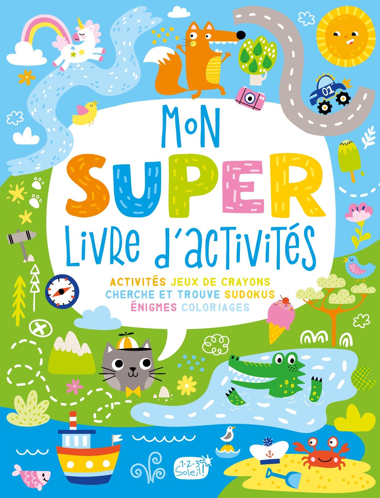 MON SUPER LIVRE D'ACTIVITÉS - Atelier Cloro Atelier Cloro - 1 2 3 SOLEIL