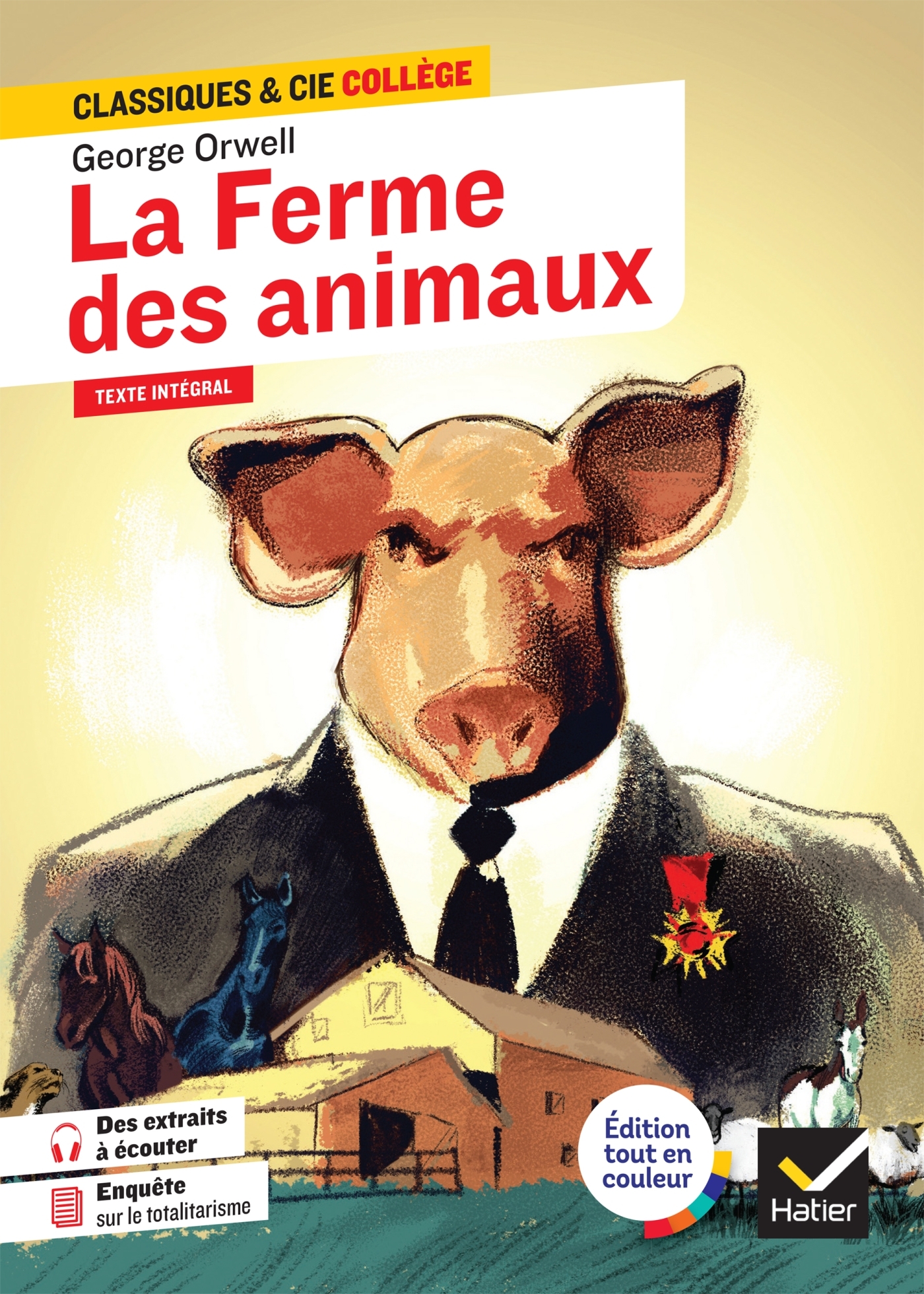 La Ferme des animaux - LAURENT NATHALIE, Orwell Georges - HATIER