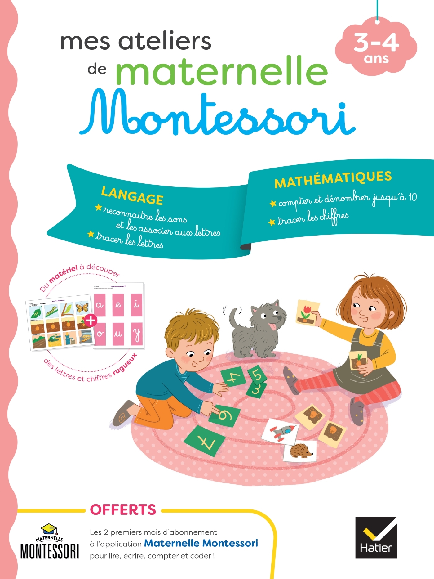 Mes ateliers de maternelle Montessori Langage-Mathématiques 3-4 ans - Tovagliari Sophie, Druais Emilie - HATIER