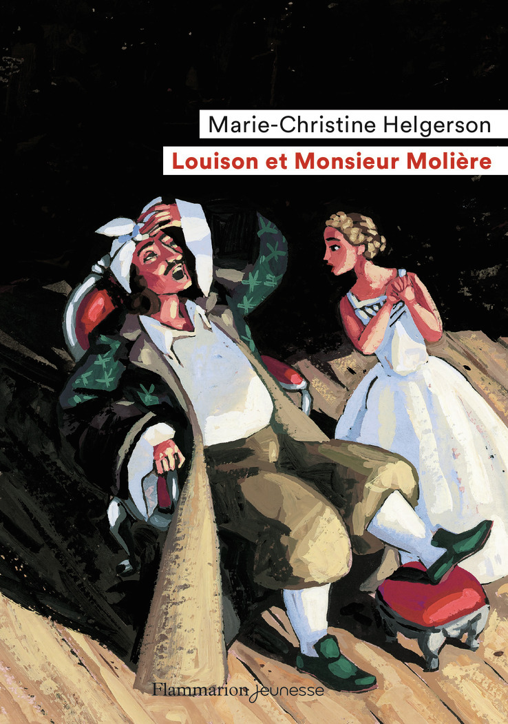 Louison et Monsieur Molière - Helgerson Marie-Christine - FLAM JEUNESSE