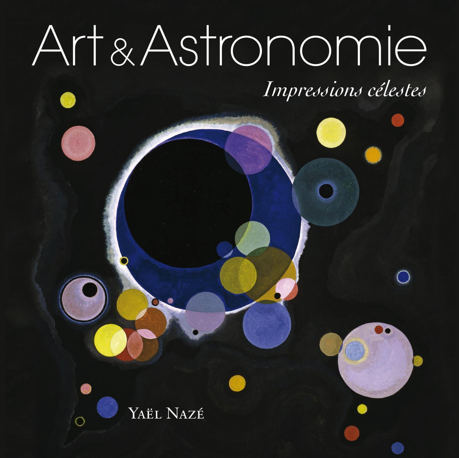 Art et astronomie - Naze Yael - OMNISCIENCE