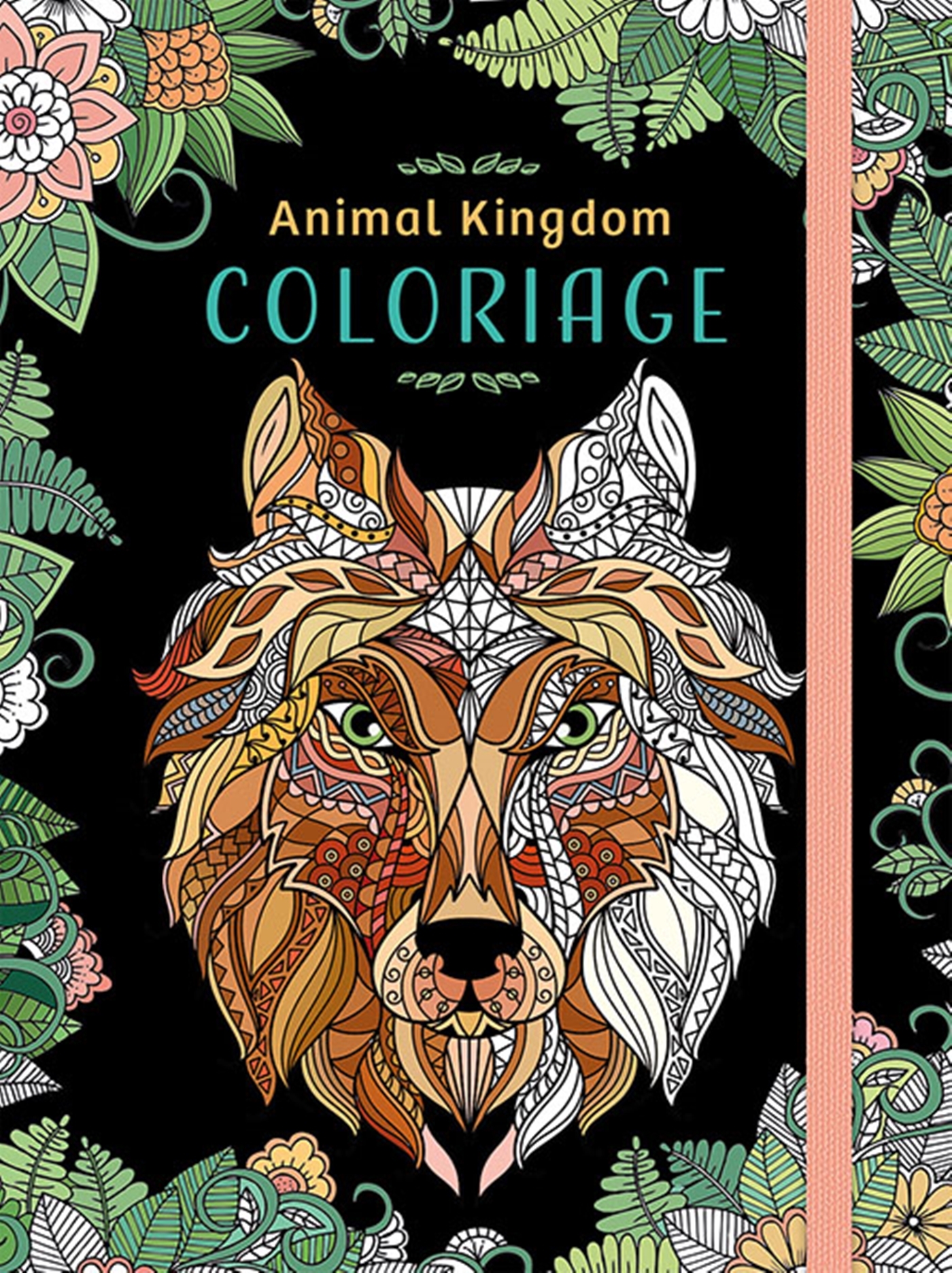 Animal Kingdom Coloriage - Collectif , THEISSEN, PETRA PETRA - CHANTECLER