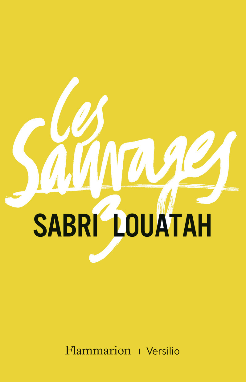 Les Sauvages - Louatah Sabri - FLAMMARION