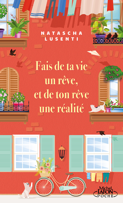 Fais de ta vie un rêve, et de ton rêve une réalité - Lusenti Natascha, Defromont Jean-Luc - MICHEL LAFON PO