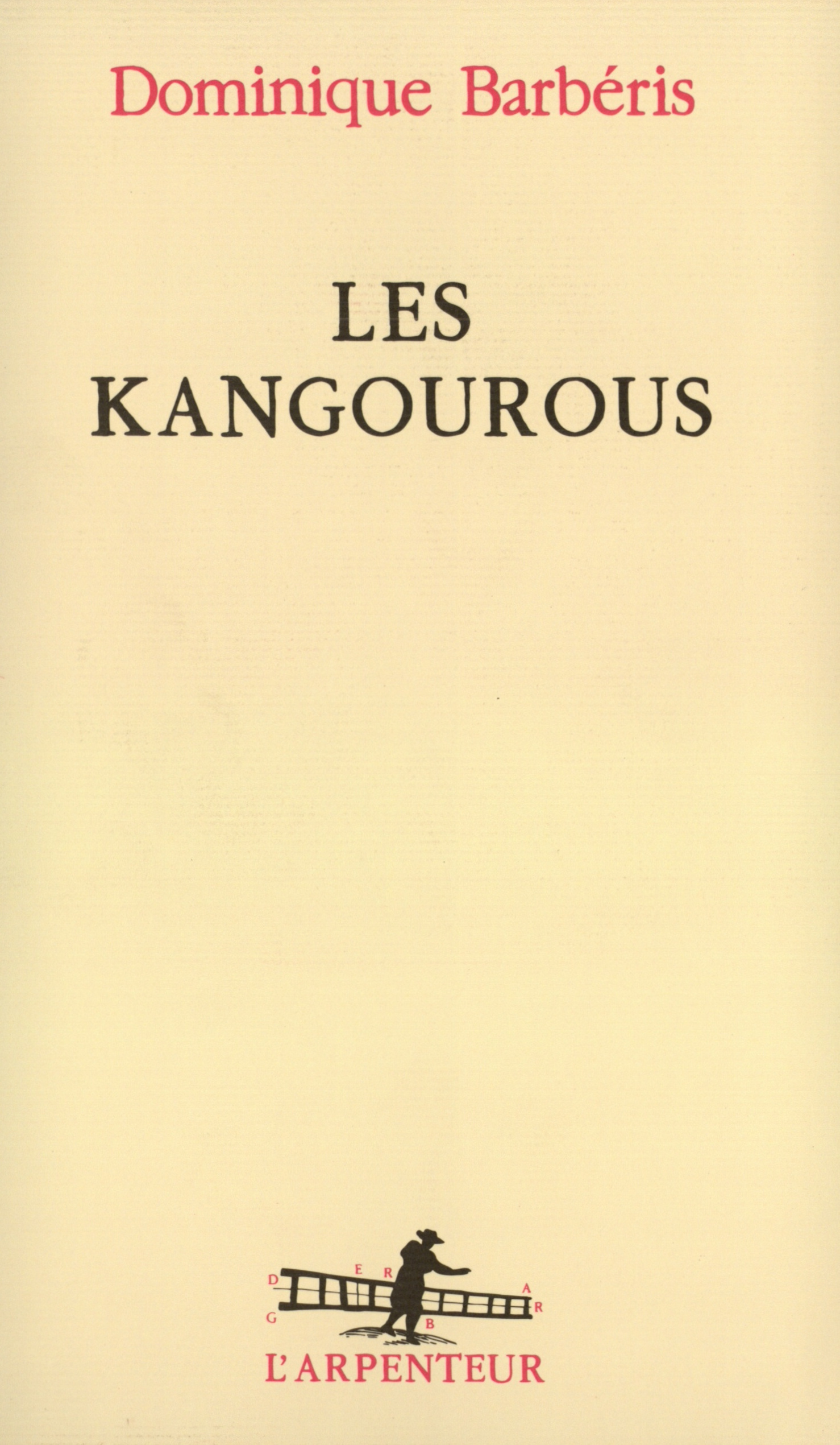 Les Kangourous - Barberis Dominique - GALLIMARD