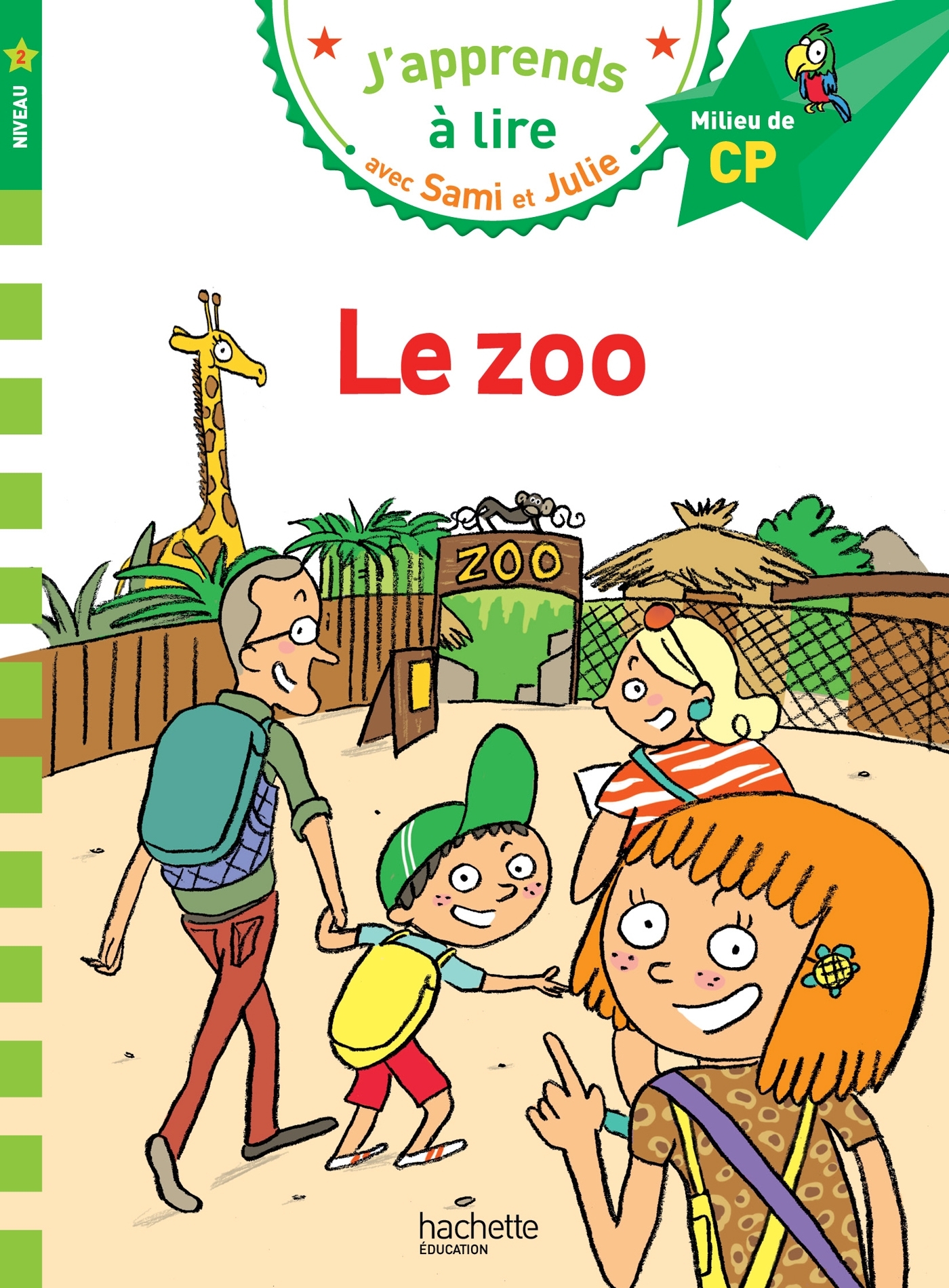 Sami et Julie CP Niveau 2 Le zoo - Bonté Thérèse, Massonaud Emmanuelle - HACHETTE EDUC