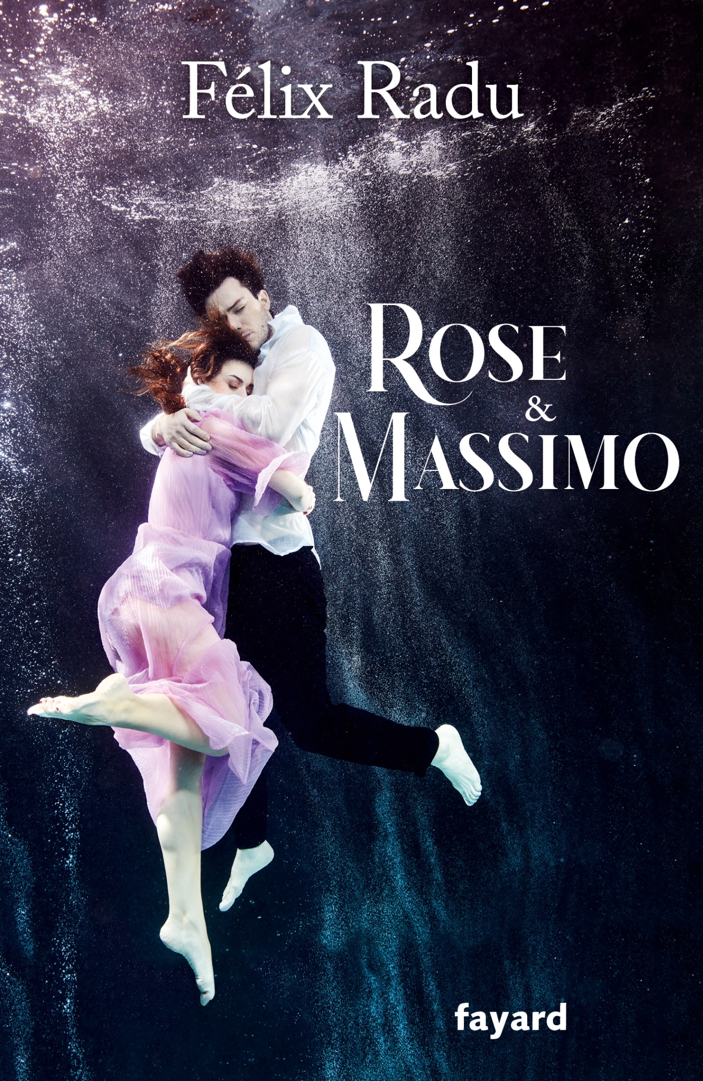 Rose et Massimo - Radu Félix - FAYARD