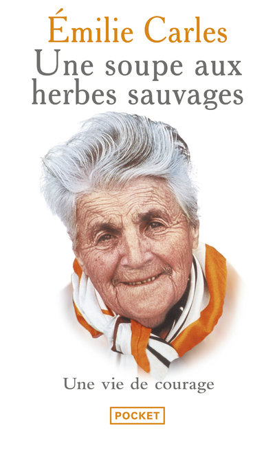 Une soupe aux herbes sauvages - Carles Emilie - POCKET