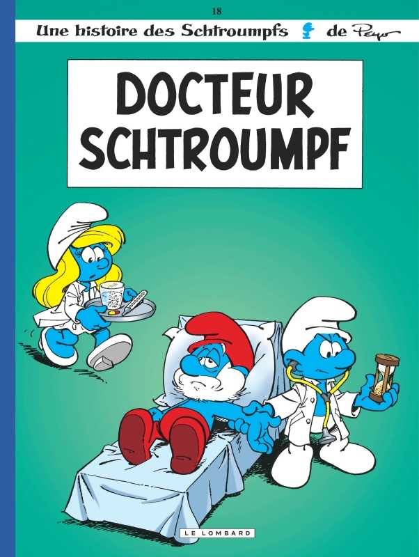 Les Schtroumpfs Lombard - Tome 18 - Docteur Schtroumpf - Culliford Thierry Culliford Thierry, maury maury, Parthoens Parthoens, Culliford Thierry , Maury , Parthoens  - LOMBARD