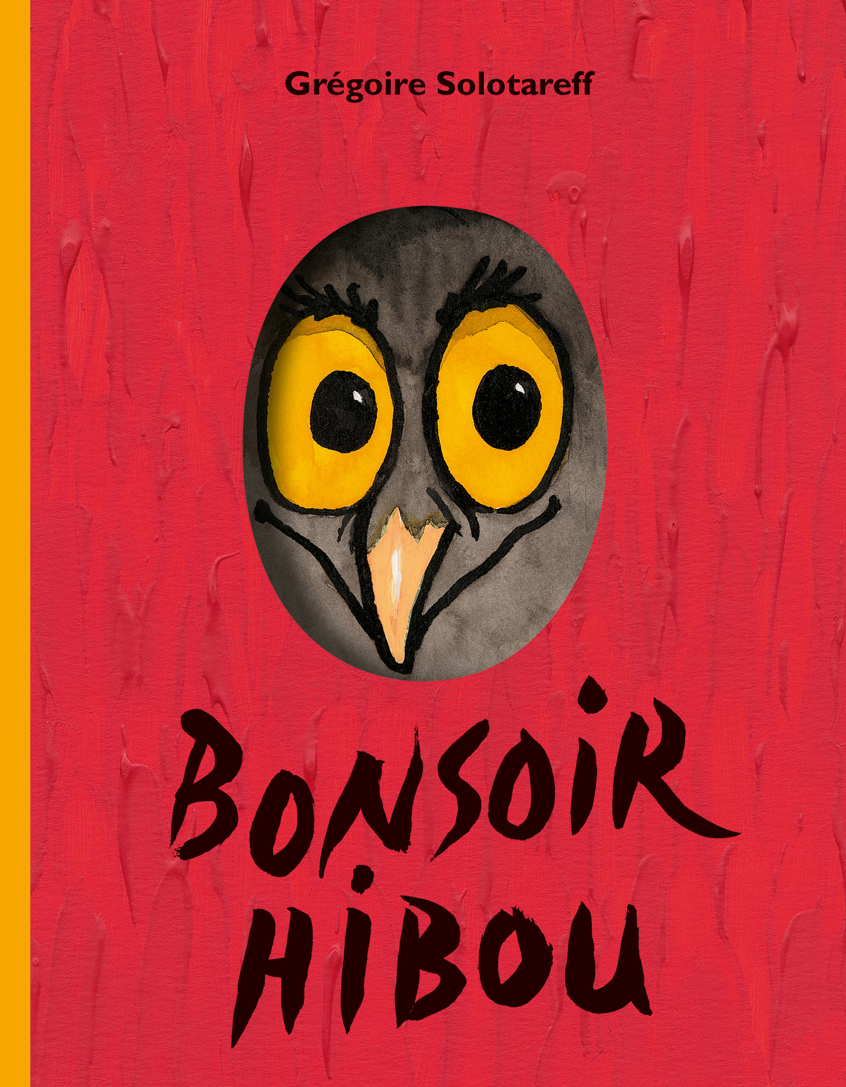 Bonsoir Hibou - SOLOTAREFF GREGOIRE , Solotareff Grégoire - EDL