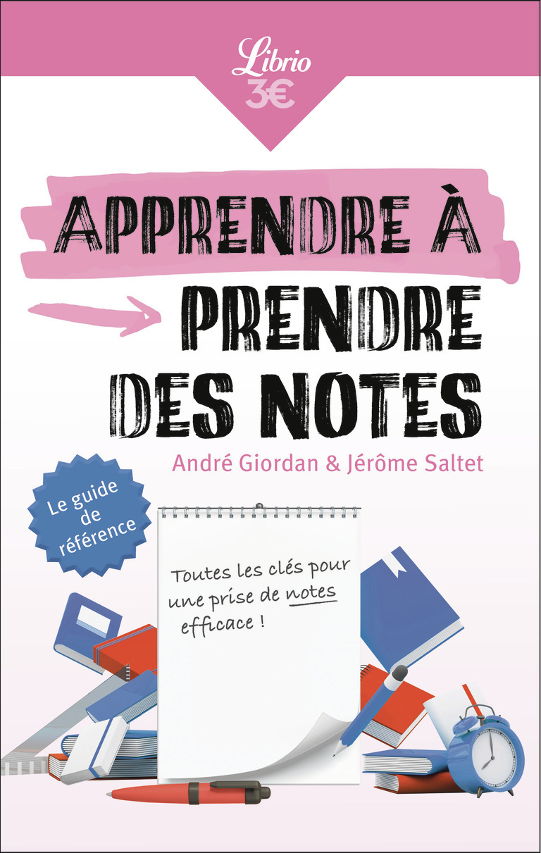 Apprendre à prendre des notes - Giordan André, Saltet Jérôme - J'AI LU Apprendre à prendre des notes - Giordan André, Saltet Jérôme - J'AI LU