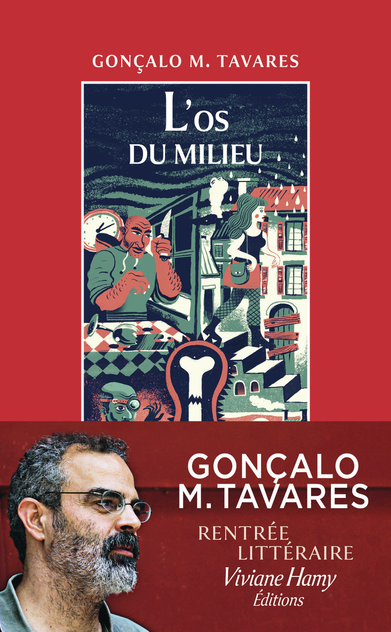 L'os du milieu - Tavares Gonçalo M., Nédellec Dominique - VIVIANE HAMY