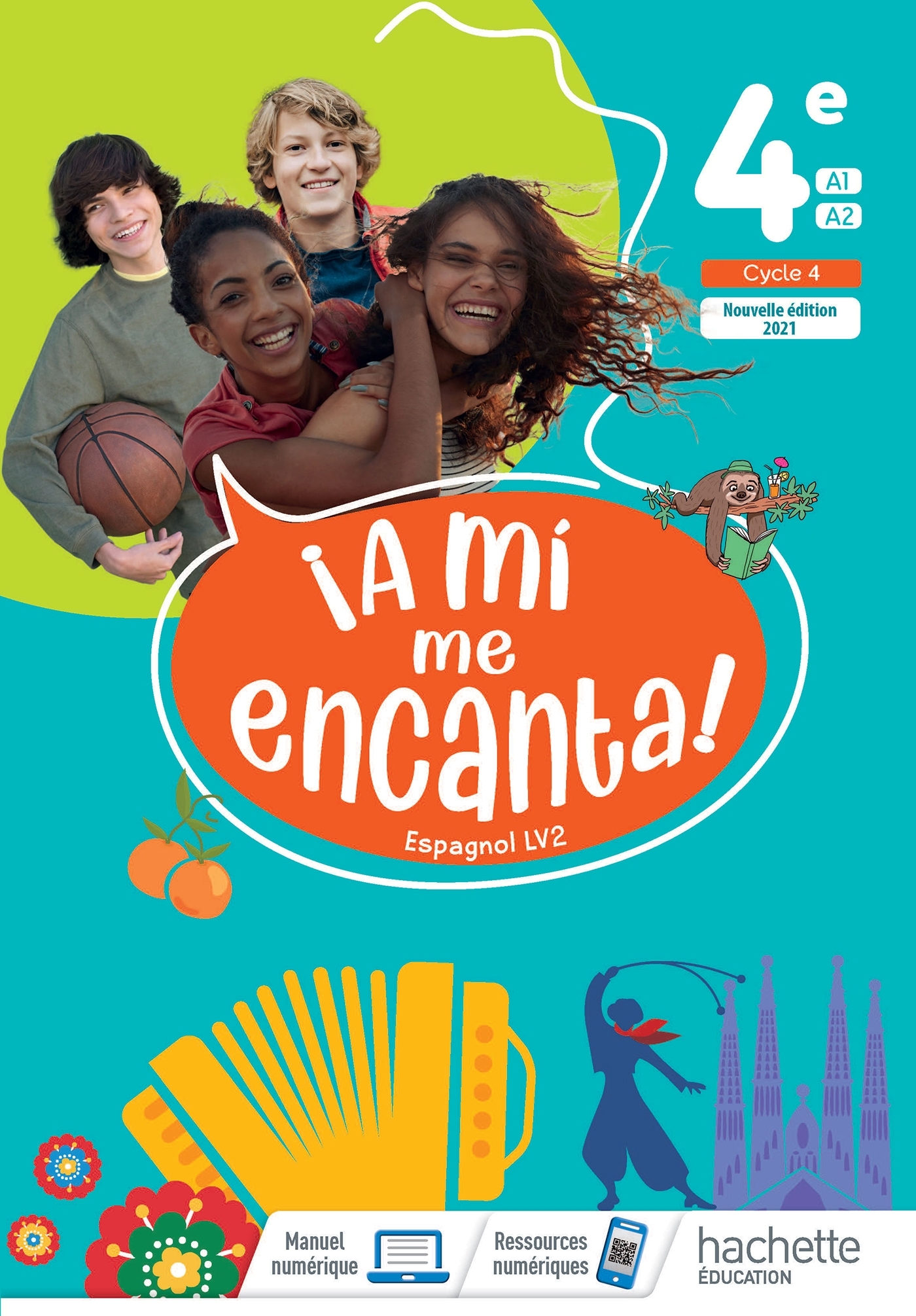 A mi me Encanta 4e - Livre élève - Ed. 2021 - Straub Anthony, Chambellon Delphine, Charlette Aline, Monguélia Humaïraa, Froger Michelle, Palazon Delphine, Bobée Baptiste, Caramia Elsa, Dumoulin Fanny, Pauly Marie, Minglis Evelyne, Legris Julia - HACHETTE 