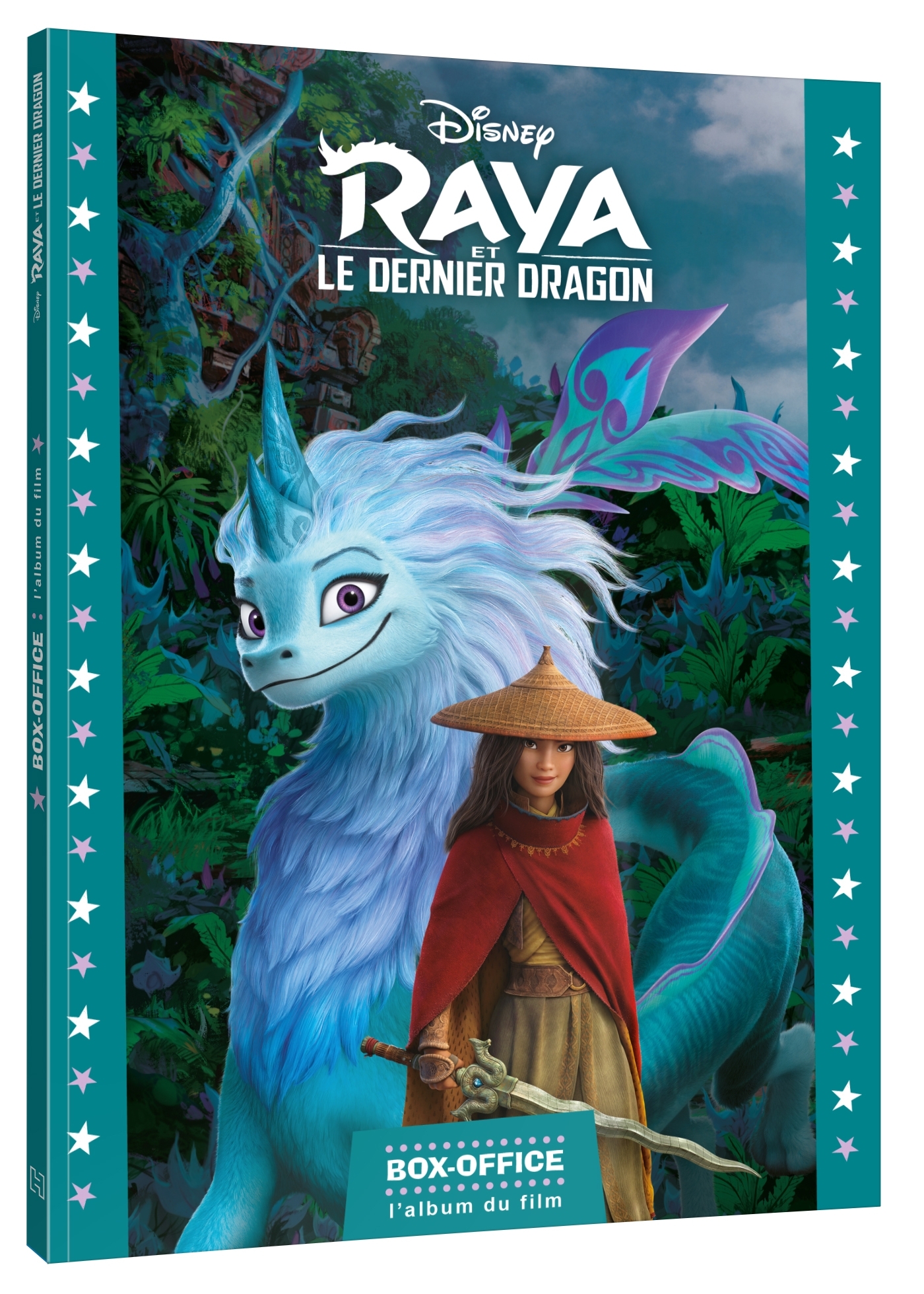 RAYA ET LE DERNIER DRAGON - Box-Office - L'Histoire du film - Disney - Collectif  - DISNEY HACHETTE