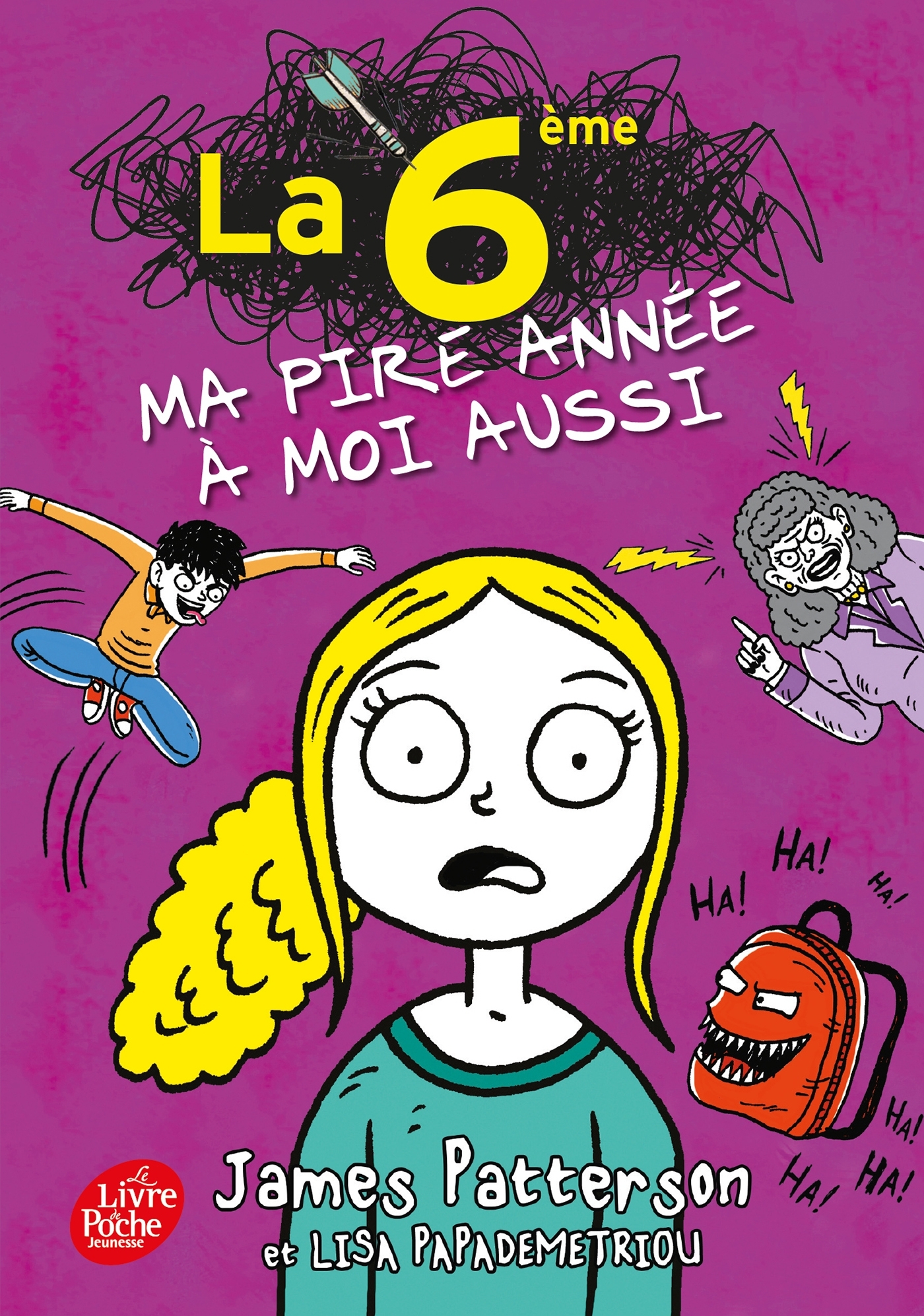 La 6e, ma pire année à moi aussi - Patterson James, Papademetriou Lisa - POCHE JEUNESSE