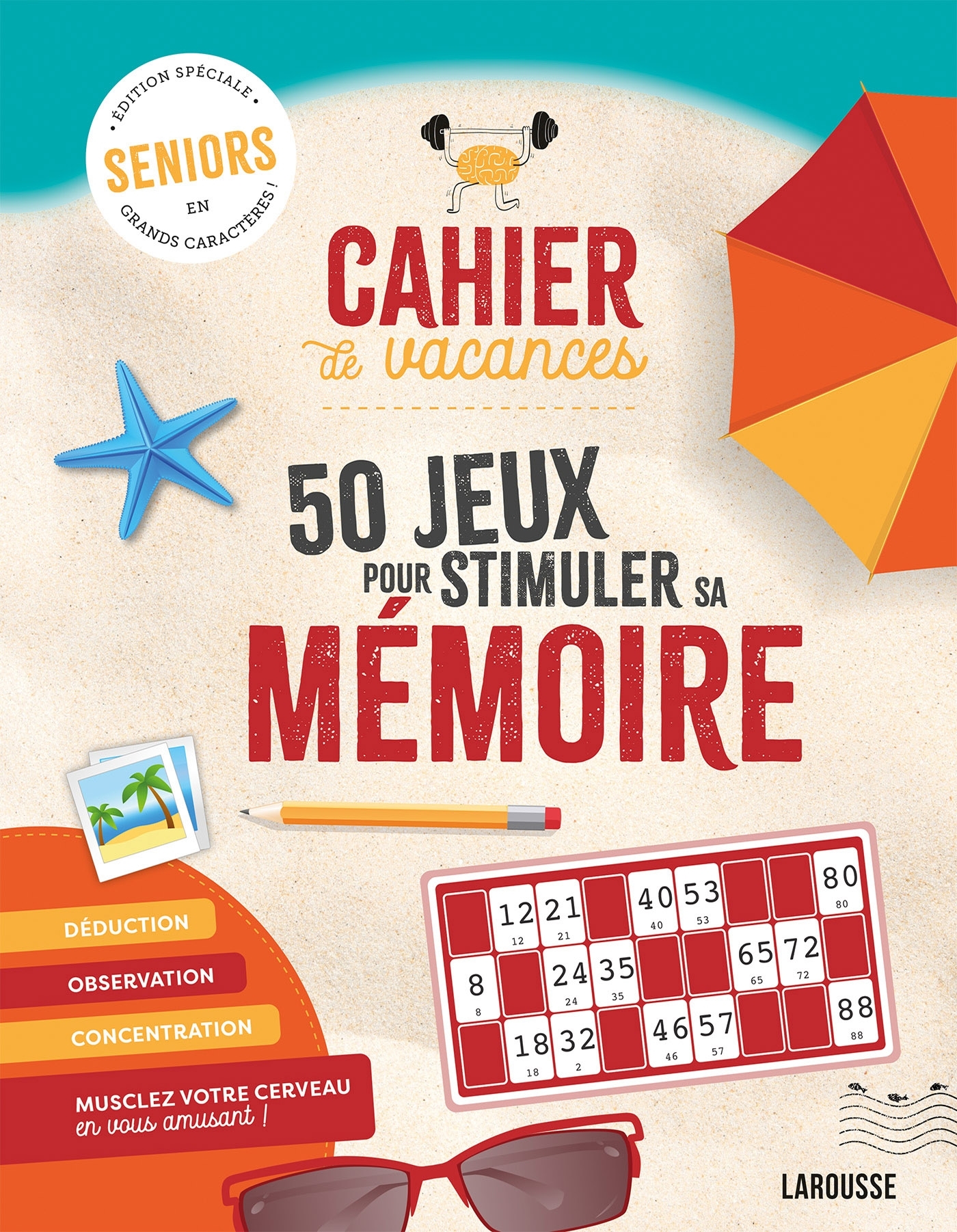 Cahier de vacances sénior spécial mémoire - XXX - LAROUSSE