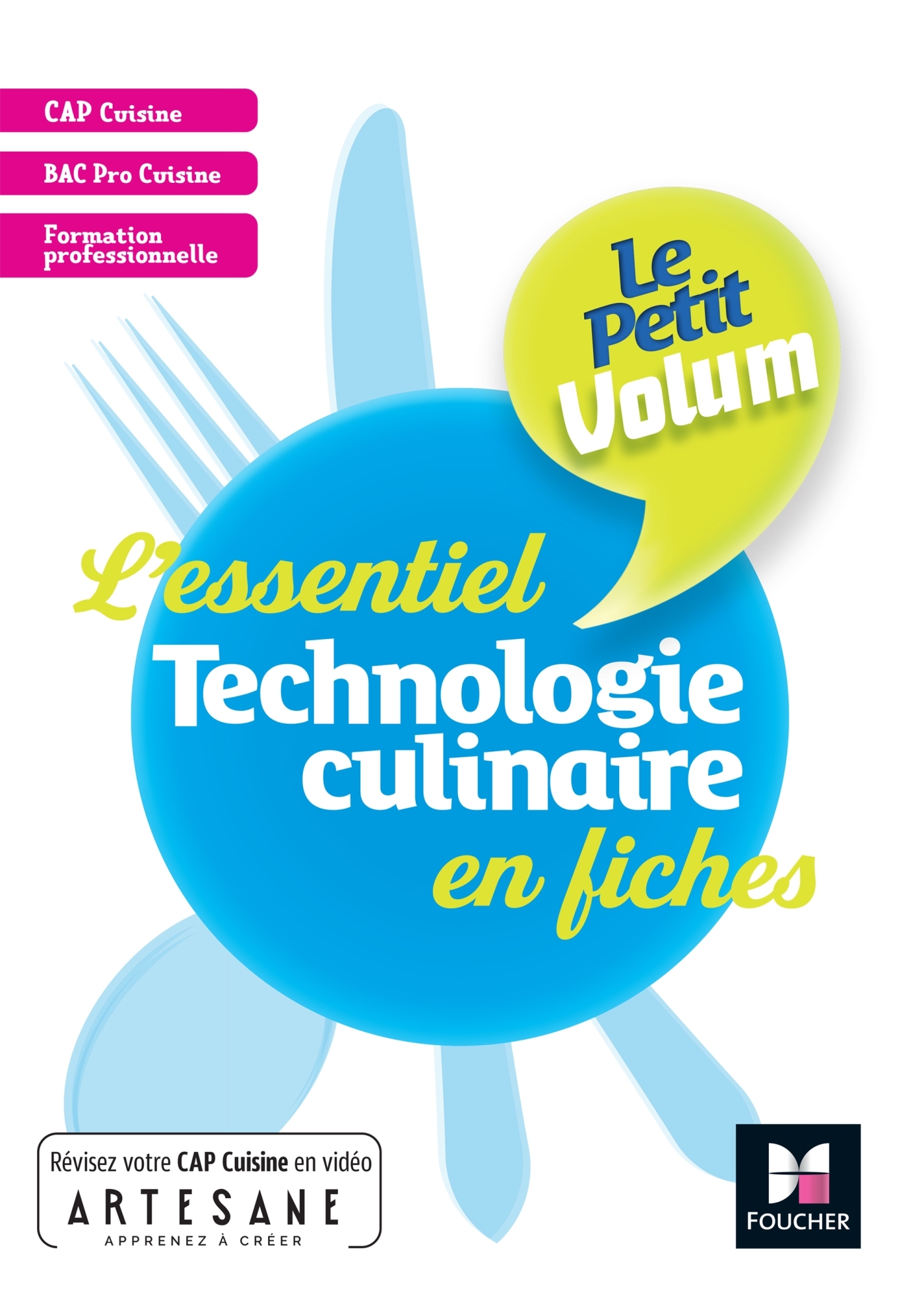 Le Petit Volum' Technologie culinaire - Labarre-Le Rolland Dorothée, Charron Bernard, Van Lieshout Dirk - FOUCHER