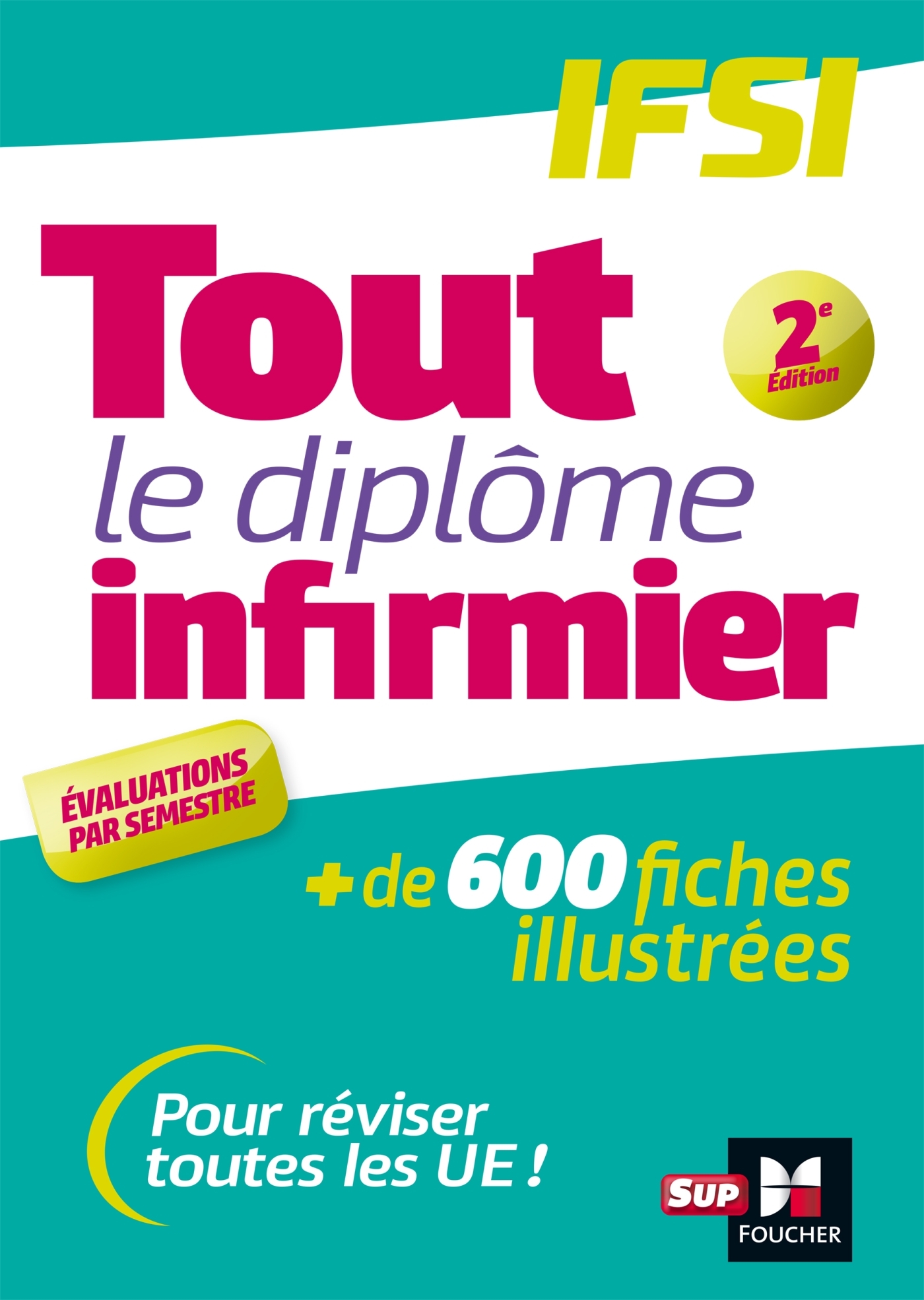 Tout le Diplôme Infirmier en fiches mémos - DEI - UE 1.1 à 6.2 - IFSI - Entrainement révision 2e Ed - Abbadi Kamel, Geslain Catherine, Huriez Céline, Baali Samir, Jacquot Pierre, Joffin Jean-Noël, Joffin Christiane, Joffin Ingrid, Kaddar Samir, Kamal Nabi