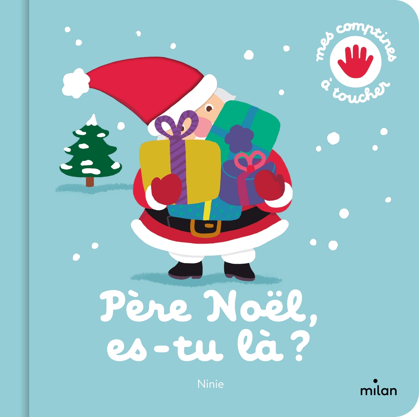 Père Noël, es-tu là ? - Ninie Ninie, Ninie  - MILAN