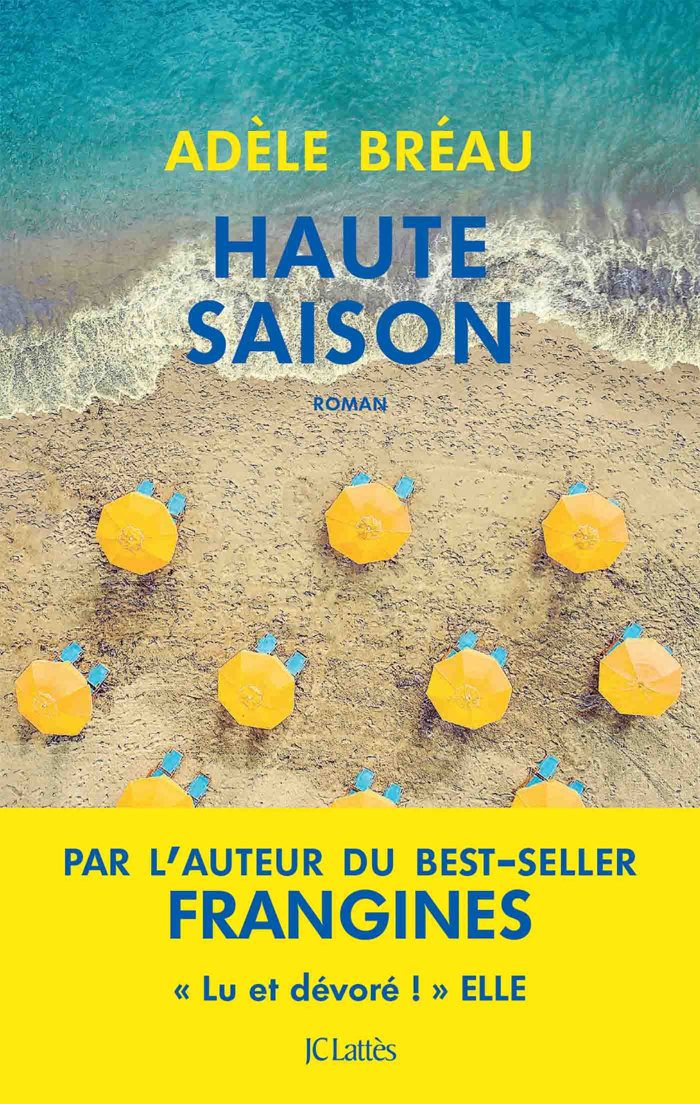 Haute saison - Bréau Adèle - LATTES