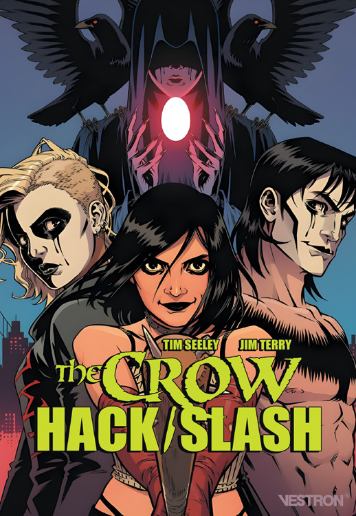 The Crow : Hack Slash - Seeley Tim, Terry Jim - VESTRON