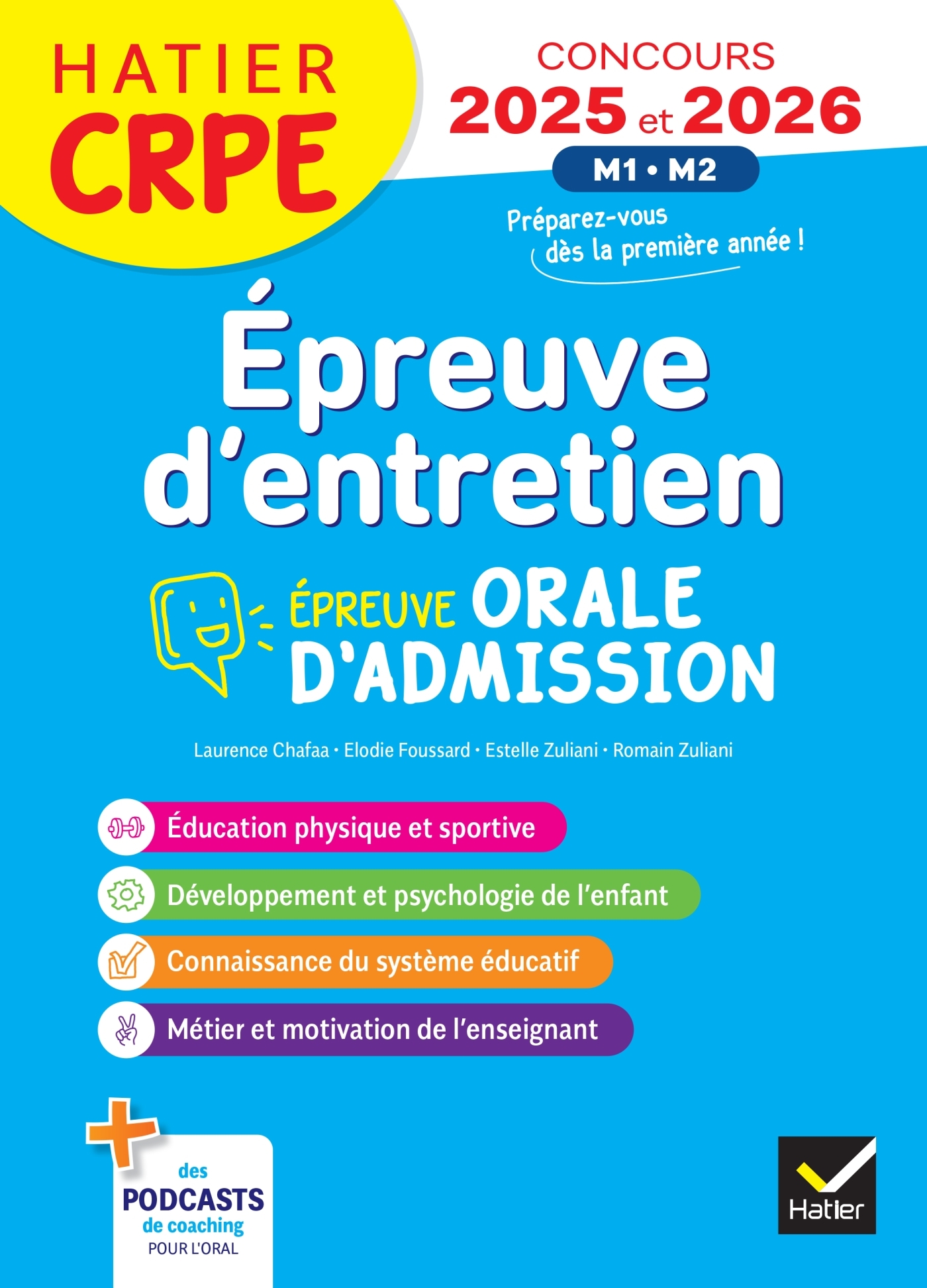 Epreuve d'entretien - CRPE 2025 - Epreuve orale d'admission - Foussard Elodie, Chafaa Laurence, Zuliani Estelle, Zuliani Romain - HATIER