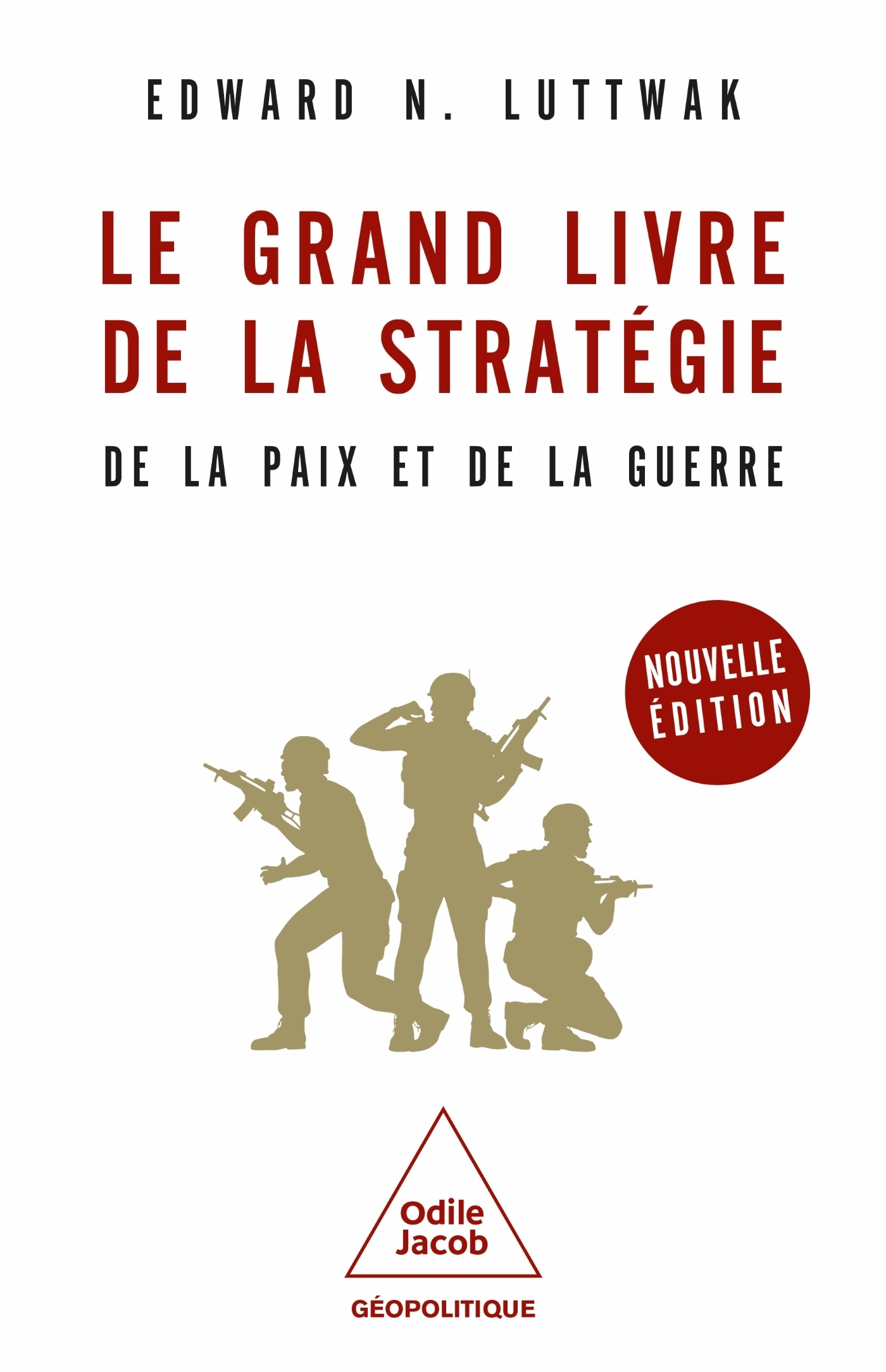 Le Grand Livre de la stratégie -NE - Luttwak Edward N. - JACOB