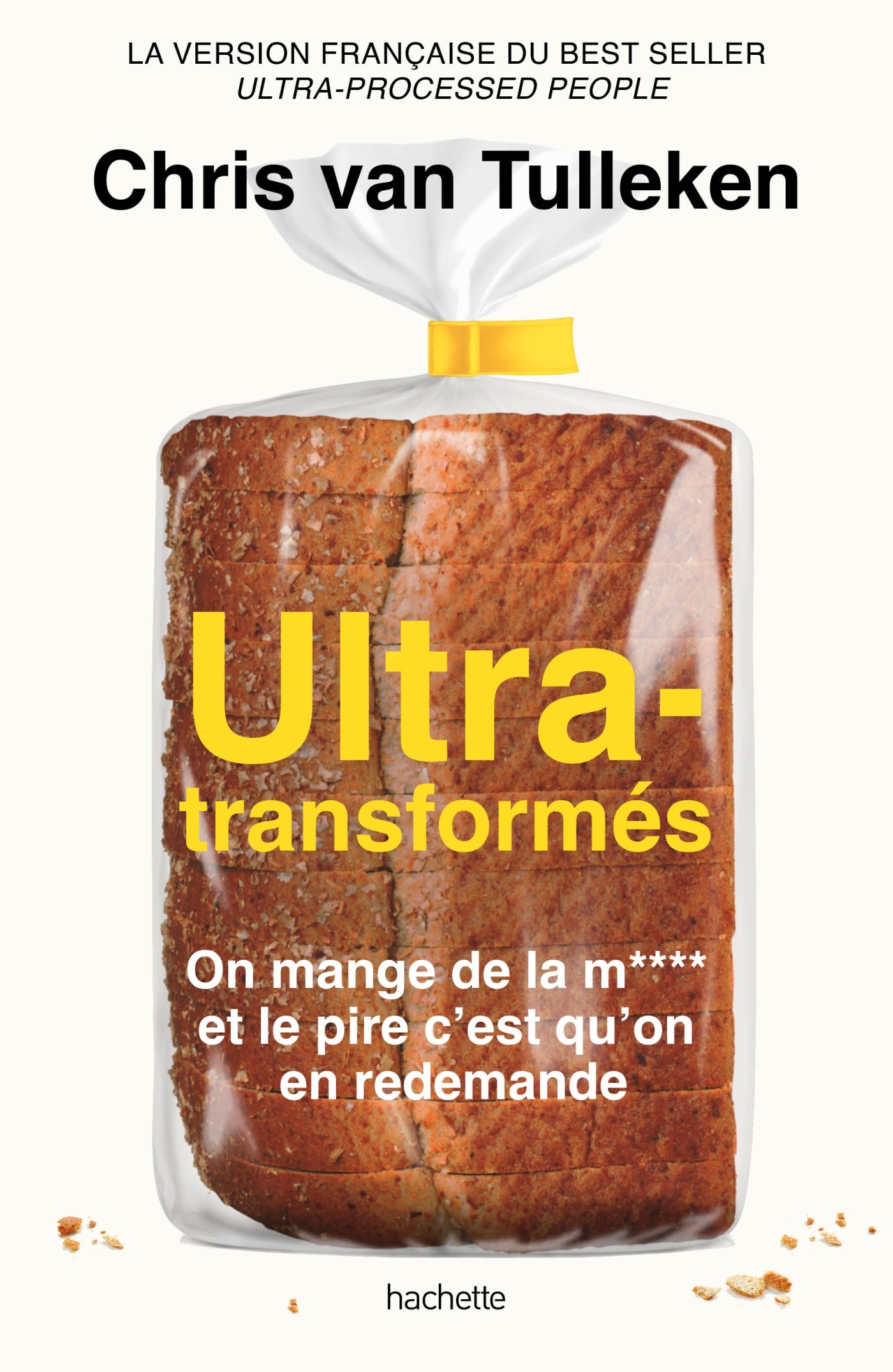 Ultra-transformés - Van Tulleken Chris - HACHETTE PRAT