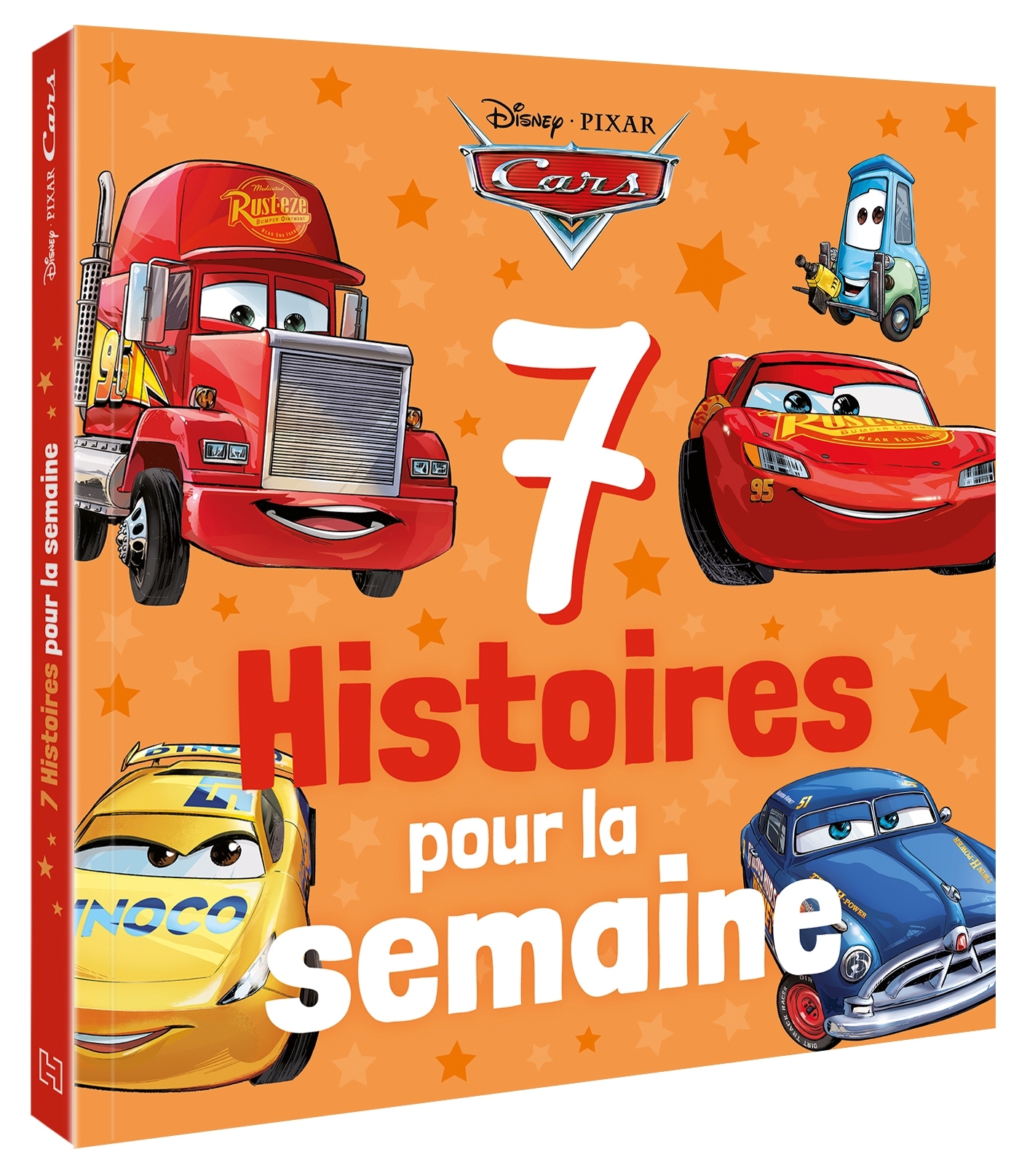 CARS - 7 Histoires pour la semaine - Disney Pixar - XXX - DISNEY HACHETTE