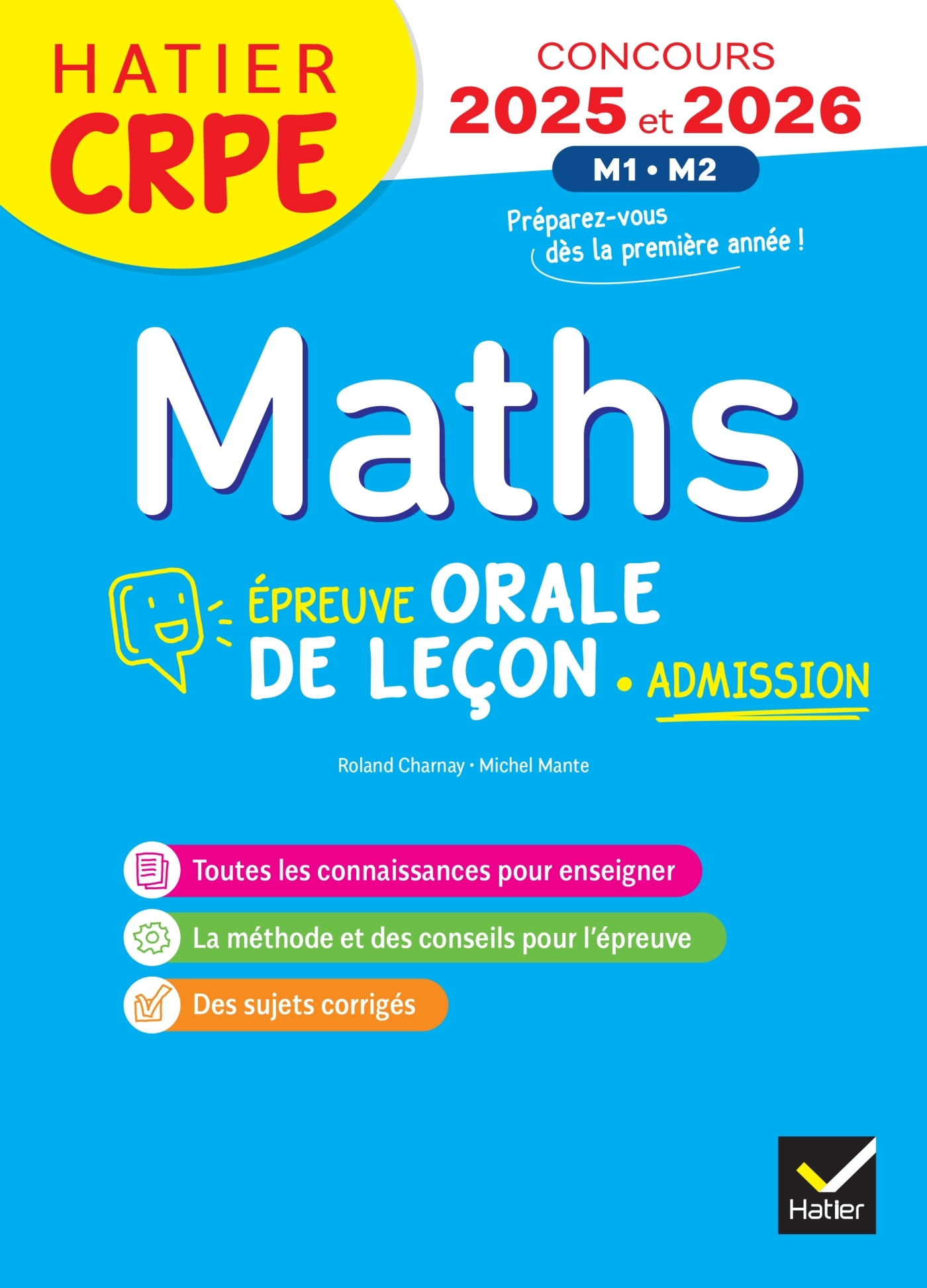 Mathématiques - CRPE 2025 - Epreuve orale d'admission - Mante Michel, Charnay Roland, Cellier Micheline - HATIER