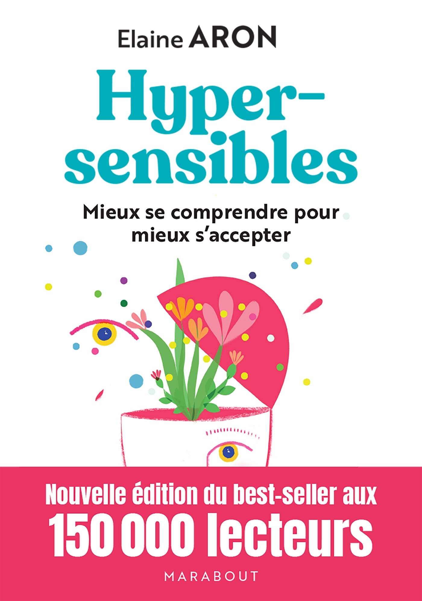 Hypersensibles - Aron Elaine - MARABOUT