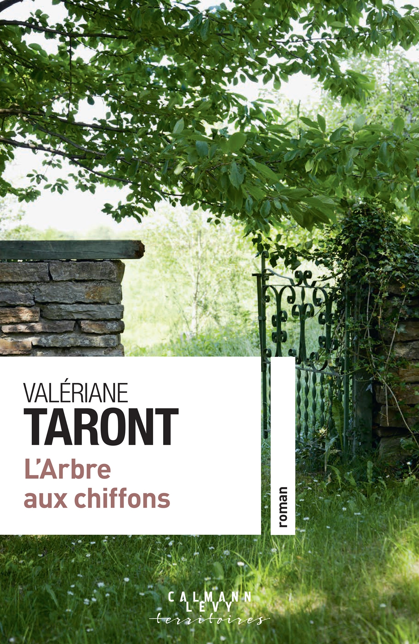 L'Arbre aux chiffons - Taront Valériane - CALMANN-LEVY L'Arbre aux chiffons - Taront Valériane - CALMANN-LEVY
