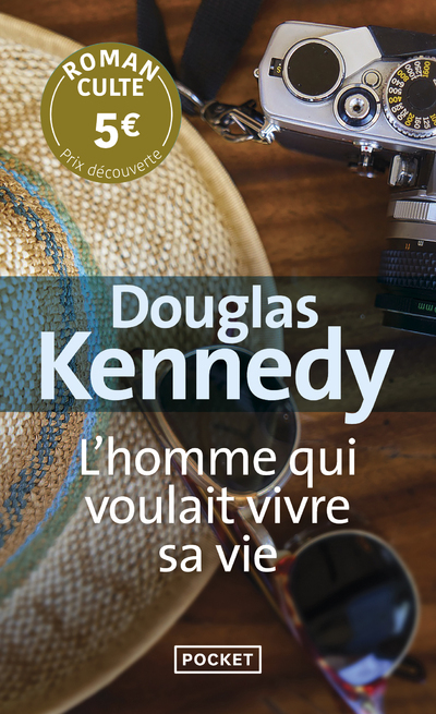 L'homme qui voulait vivre sa vie - Prix Découverte - Kennedy Douglas, Cohen Bernard - POCKET