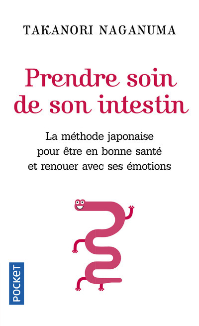 Prendre soin de son intestin - Naganuma Takanori, Durocher Diane - POCKET Prendre soin de son intestin - Naganuma Takanori, Durocher Diane - POCKET
