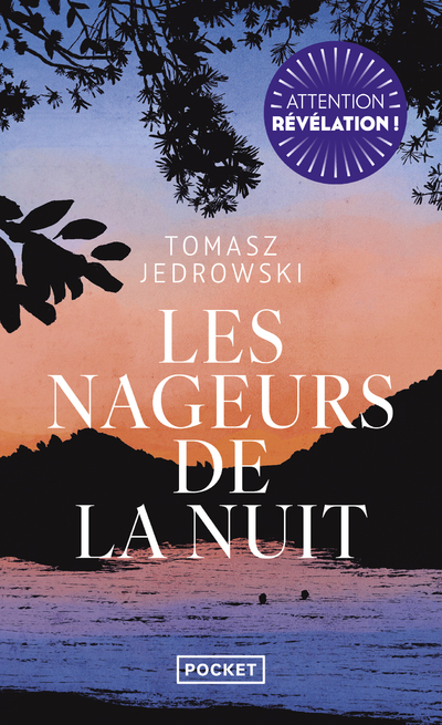 Les Nageurs de la nuit - Jedrowski Tomasz, Bury Laurent - POCKET