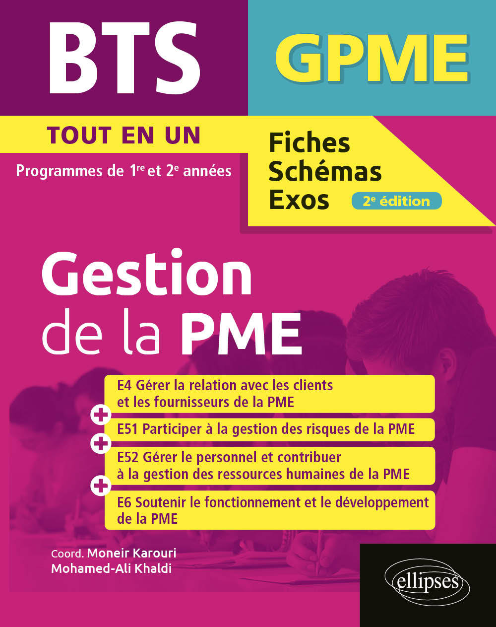 BTS Gestion de la PME - 2e édition - Karouri Moneir, Khaldi Mohamed-Ali - ELLIPSES